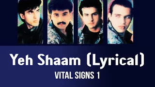 yeh shaam lyrical vital signs 1