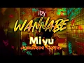 Download Lagu ITZY - WANNABE | Miyu Japanese Ver
