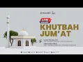 Download Lagu 🔴 *LIVE  KHUTBAH JUM'AT 