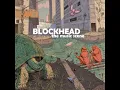 Blockhead - The Prettiest Sea Slug