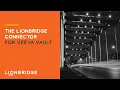 Lionbridge Connector for Veeva Vault Lionbridge VeevaSystems