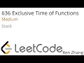 Leetcode 636 Exclusive Time of Functions
