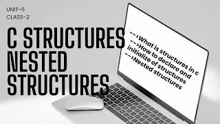 What is Structures of C how to access structure members and Nested structures with Example