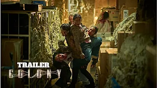 COLONY - Trailer