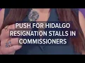Commissioner s push for Hidalgo s resignation Thursday shot down by procedural hurdle