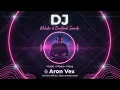 Lagu Welcome_DJ Aronvex \u0026 Deejay Dapi_Uplifting Trance 2026