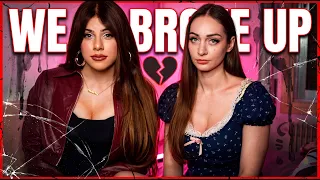 WE BROKE UP.