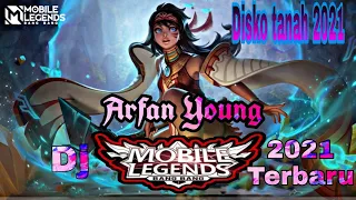 Download Dj Mobile legends 2021 terbaru_Disko tanah by Arfanyoung MP3