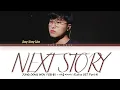 Lagu Jung Dong Won (정동원) 'Next Story' (Kairos OST Part 4) Lyrics (Han/Rom/Eng)