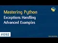 Learn Python in Arabic - Exceptions Handling Advanced Example