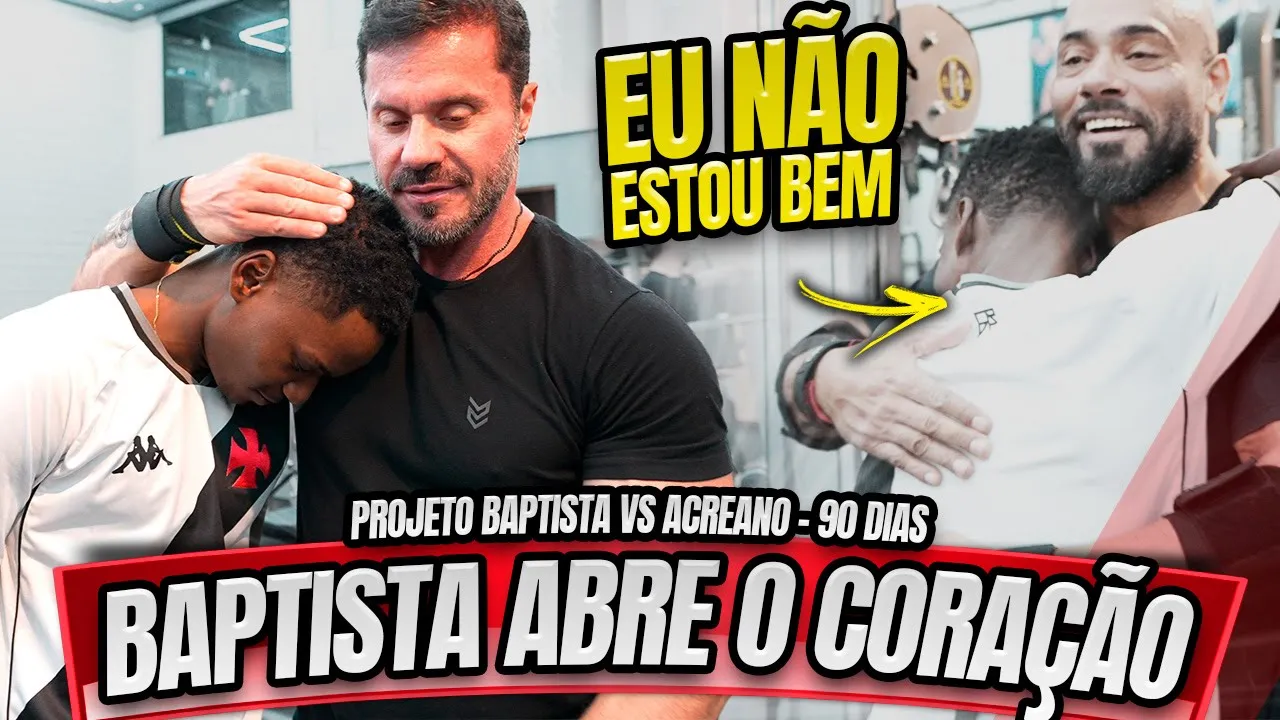 BAPTISTA NÃO ESTÁ BEM, ELE ABRIU O CORAÇÃO - PROJETO FLOW BAPTISTA VS ACREANO 90 DIAS