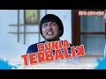 Idoy Samain Dirinya Sama Akum Karna Sering Lupa - DUNIA TERBALIK | EPS 230-231 PART 4
