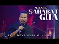 Download Lagu M.Nasir - Sahabat Gua - ( Live Demi Masa M.Nasir )