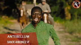 ANTEBELLUM - Bande Annonce #2 [VF]