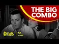 The Big Combo Movies For Free Flick Vault