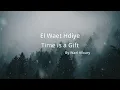 El Waet Hdiye – English Subtitles | Wael Kfoury