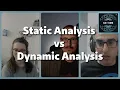 The difference between static analysis dynamic analysis Matan Peled