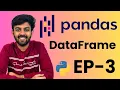 DataFrames in Pandas Ep-3 Pandas Python for AI DS code io - Tamil