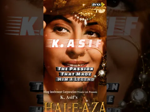 K. Asif’s Passion for Mughal-E-Azam | The Untold Story