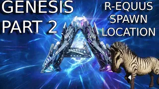 ARK GENESIS 2 R-EQUUS SPAWN LOCATION
