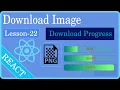 lesson 22 Download image by progressbar and show in DOM Image Progressbar