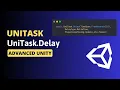 Use UniTask to Delay your Code in Unity