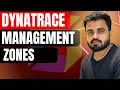 Learn Dynatrace Management Zones In 10 Minutes