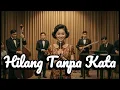 Download Lagu Hilang Tanpa Kata | Lagu Jazz Nostalgia | Irama Malam Minggoe