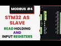Modbus STM32 as SLAVE Read holding and Input Registers