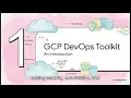 04 GCP DevOps Toolkit