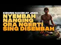 Download Lagu Kidung Hakekat Jawa - Nyembah Nanging Ora Ngerti Sing Disembah