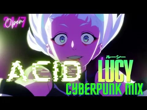 A C I D P U N K // TOP BEST CYBERPUNK MUSIC MIX