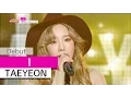 Download Lagu [Comeback Stage] TAEYEON (feat.KANTO of TROY) - I , 태연  - 아이, Show Music core 20151017