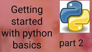 Python basics part 2 Python tutorial absolute beginner