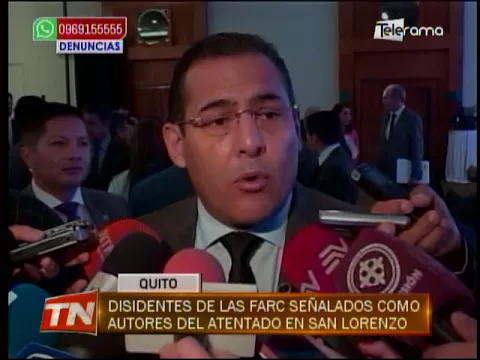 Disidentes de las FARC señalados como autores del atentando en San Lorenzo