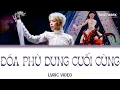 Download Lagu [LYRICS] ĐÓA PHÙ DUNG CUỐI CÙNG - Đức Phúc gây nhớ thương với bản ballad sâu lắng | ANH TRAI SAY HI