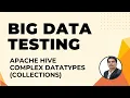 Apache Hive Complex Data Types Collections