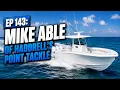 Mike Able of Haddrell s Point Tackle - State of Sportfishing EP 143