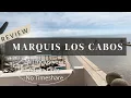 Marquis All Inclusive Los Cabos Why I Would Stay Here Again Adults Only