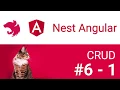 Angular NestJs CRUD Resource and Integration Part 6 - 1