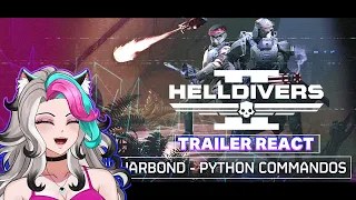 Python Commandos Trailer Just Dropped Helldivers 2 REACT