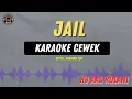 Download Lagu JAIL - ( KARAOKE RAMPAK CEWEK ) Hj Aas Rolani
