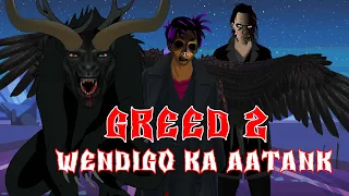 Greed 2 | Wendigo ka Aatank | वेंडिगो का आतंक | | Animated stories | Horror Stories in Hindi | TAF