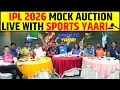 Lagu 🔴IPL 2026 MOCK AUCTION | CSK, RCB, MI, KKR, RR, PBKS, GT, LSG, SRH, DC | LIVE WITH SPORTS YAARI