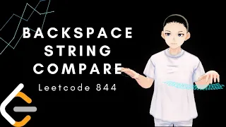 Leetcode 844 - Backspace String Compare JAVA Solution Explain