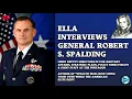 A GOOD PLACE Ella Interviews General Robert S Spalding