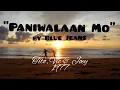BLUEJEANS - PANIWALAAN MO | VST & Company | TITO, VIC and JOEY | Lyrics