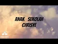 Download Lagu ANAK SEKOLAH – CHRISYE │ LIRIK
