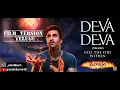 Deva Deva - Brahmastra Telugu Film Version Quality