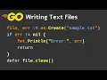 Write to a text file - Go programming language tutorial 33